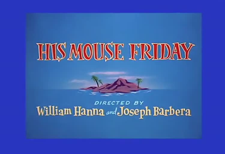 تام و جری His Mouse Friday